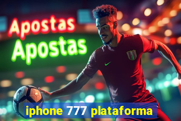 iphone 777 plataforma